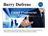 Barry Dufrene Chief Financial Officer (2)