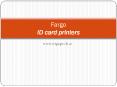 Fargo ID card printers PowerPoint PPT Presentation