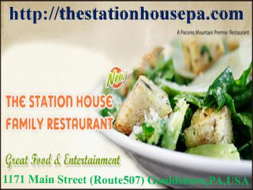 The Station House Family Restaurant - Pocono Restaurant PA (2)