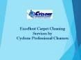 Excellent Carpet Cleaning Services by Cyclone Professional Cleaners PowerPoint PPT Presentation