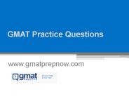 GMAT Practice Questions - www.gmatprepnow.com