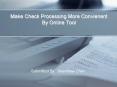 Make Check Processing More Convienent By Online Tool PowerPoint PPT Presentation