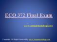 ECO 372 Final Exam Latest Online HomeWork Help Free PowerPoint PPT Presentation