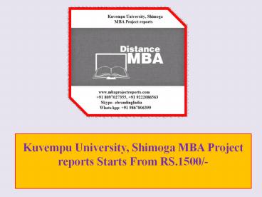 Kuvempu University, Shimoga MBA Project reports Starts From RS.1500/-