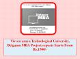 Visvesvaraya Technological University, Belgaum MBA Project reports Starts From Rs.1500/- PowerPoint PPT Presentation