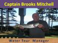 Captain Brooks Mitchell - Water Tour Manager PowerPoint PPT Presentation