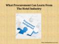 What Procurement Can Learn From The Hotel Industry PowerPoint PPT Presentation