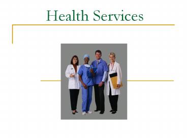 Health Services