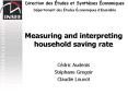 Measuring and interpreting household saving rate PowerPoint PPT Presentation