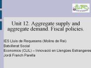 Unit 12. Aggregate supply and aggregate demand. Fiscal policies.