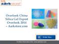 Aarkstore - Overlook China Silica Gel Export Overlook 2014 PowerPoint PPT Presentation