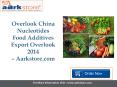 Aarkstore - Overlook China Nucleotides Food Additives Export Overlook 2014 PowerPoint PPT Presentation