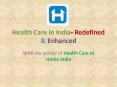 Health Care in India- Redefined & Enhanced PowerPoint PPT Presentation