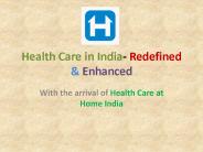 Health Care in India- Redefined & Enhanced