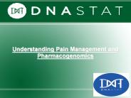 Understanding Pain Management and Pharmacogenomics