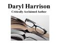 Daryl Harrison - Critically Acclaimed Author PowerPoint PPT Presentation