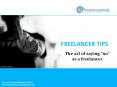The art of saying "no" as a freelancer PowerPoint PPT Presentation