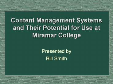 Content Management Systems and Their Potential for Use at Miramar College