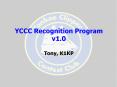YCCC Recognition Program v1.0 PowerPoint PPT Presentation