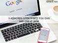 5 Adwords Strategies you can Implement Now PowerPoint PPT Presentation