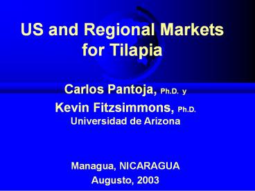 US and Regional Markets for Tilapia