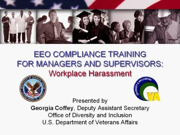 EEO%20COMPLIANCE%20TRAINING%20FOR%20MANAGERS%20AND%20SUPERVISORS:%20Workplace%20Harassment