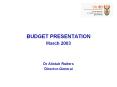 BUDGET PRESENTATION PowerPoint PPT Presentation