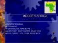 MODERN AFRICA PowerPoint PPT Presentation