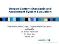 Oregon Content Standards and Assessment System Evaluation PowerPoint PPT Presentation
