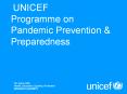 UNICEF Programme on Pandemic Prevention PowerPoint PPT Presentation