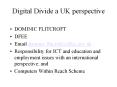 Digital Divide a UK perspective PowerPoint PPT Presentation