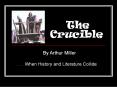 The Crucible PowerPoint PPT Presentation