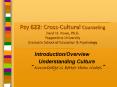 Psy 622: Cross-Cultural Counseling Daryl M. Rowe, Ph.D. Pepperdine University Graduate School of Education PowerPoint PPT Presentation