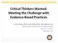 Critical Thinkers Wanted: Meeting the Challenge with Evidence-Based Practices PowerPoint PPT Presentation