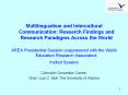 Multilingualism and Intercultural Communication: Research Findings and Research Paradigms Across the World PowerPoint PPT Presentation