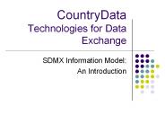 CountryData Technologies for Data Exchange PowerPoint PPT Presentation