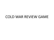 COLD WAR REVIEW GAME