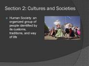 Section 2: Cultures and Societies