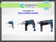 Advantages of Impact Drilling Machines PowerPoint PPT Presentation