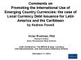 Comments on Promoting the International Use of Emerging Country Currencies: the case of Local Currency Debt Issuance for Latin America and the Caribbean by Andrew Powell PowerPoint PPT Presentation