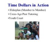 Time Dollars in Action