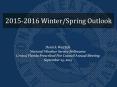 2015-2016 Winter/Spring Outlook PowerPoint PPT Presentation