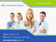 Importance of Medical Transcription Outsourcing