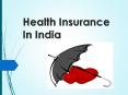 Health Insurance In India PowerPoint PPT Presentation