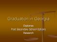 Graduation in Georgia PowerPoint PPT Presentation