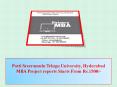 Potti Sreeramulu Telugu University, Hyderabad MBA Project reports Starts From Rs.1500/- PowerPoint PPT Presentation