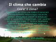 Il clima che cambia PowerPoint PPT Presentation