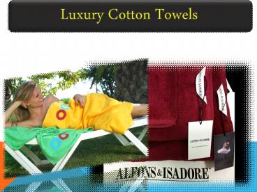 Luxury Cotton Towels