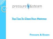 Top Tips To Clean Your Mattress