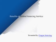 Benefits of Global Sourcing Service